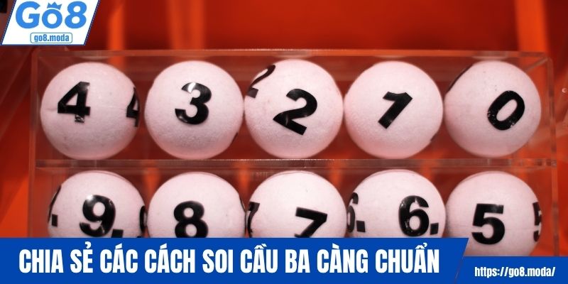 Chia sẻ các cách soi cầu ba càng cực chuẩn
